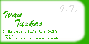 ivan tuskes business card